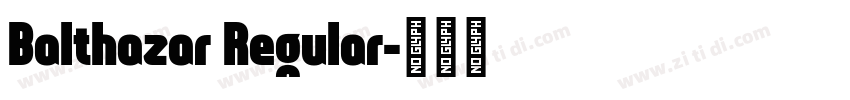Balthazar Regular字体转换